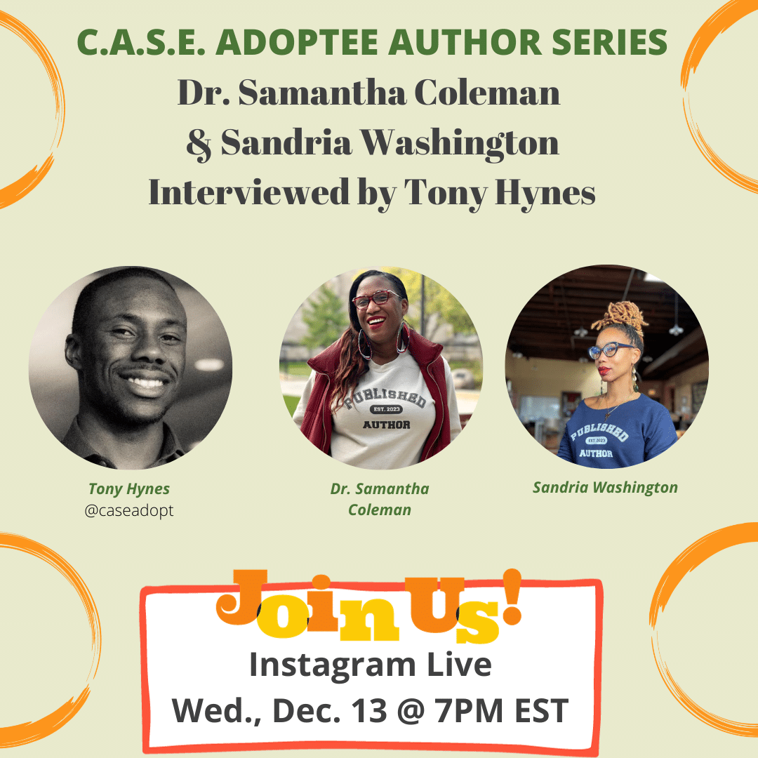 C.A.S.E. ADOPTEE AUTHOR SERIES- Black to The Beginning