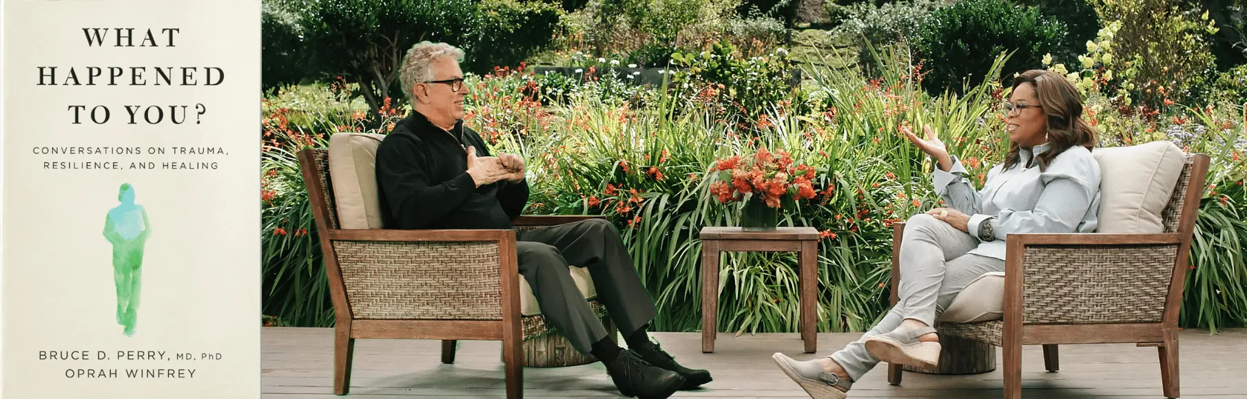 What Happened To You Book Cover and image of Bruce Perry and Oprah Winfrey on Super Soul Sunday