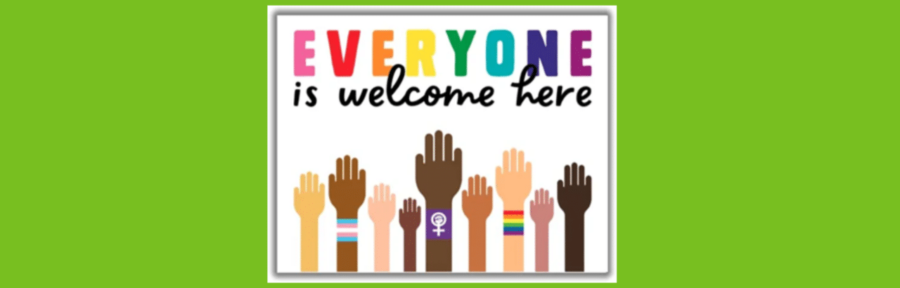 Everyone is Welcome here image, hands raised showing diverse genders and religion
