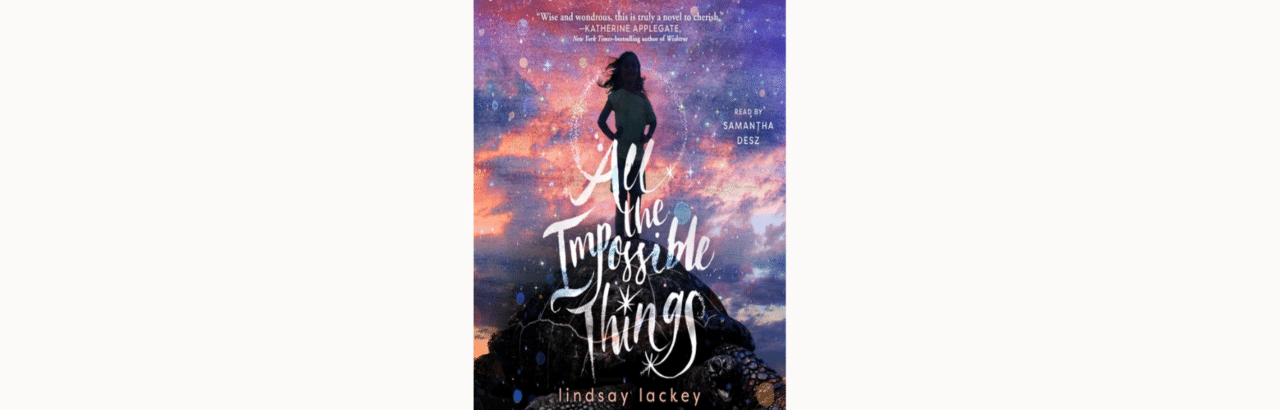 All The Impossible Things by Lindsay Lackey Book Cover