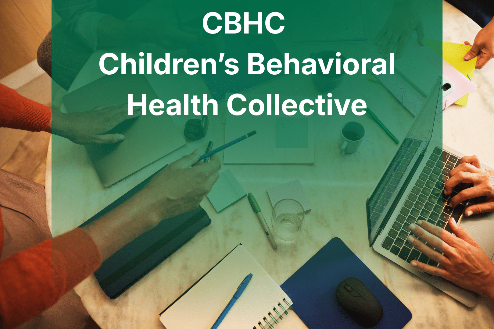 CBHC Children's Behavioral Health Collective Press Release
